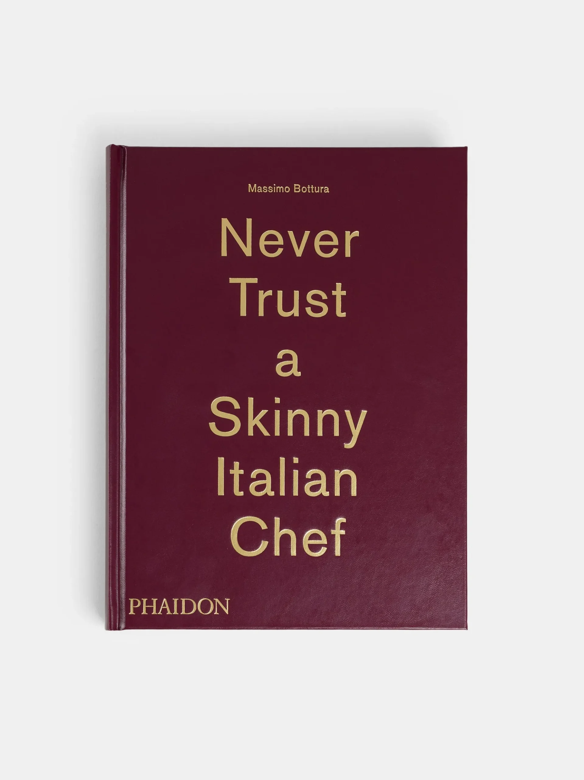Never Trust a Skinny Italian Chef